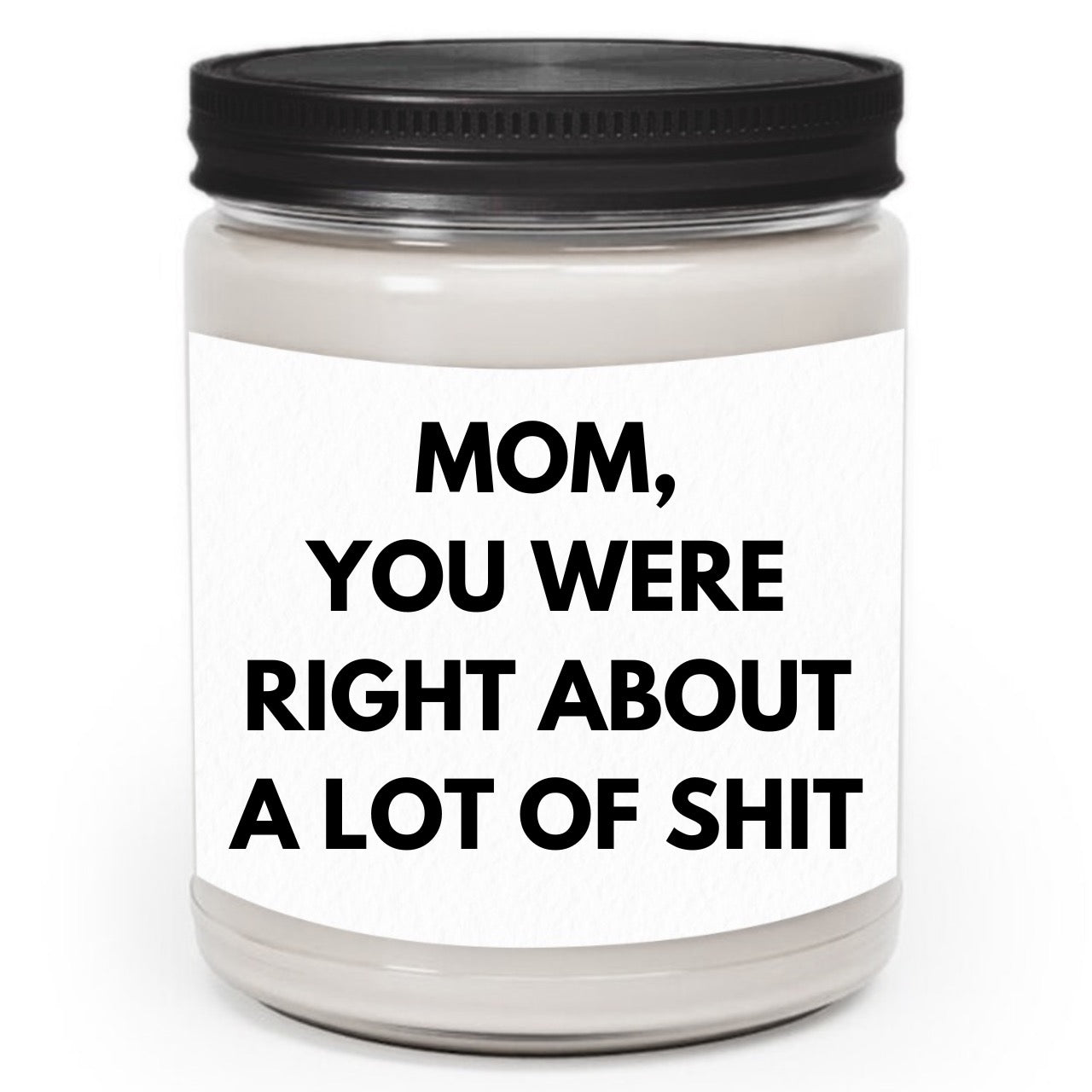 Mom’s Last Fuck Candle