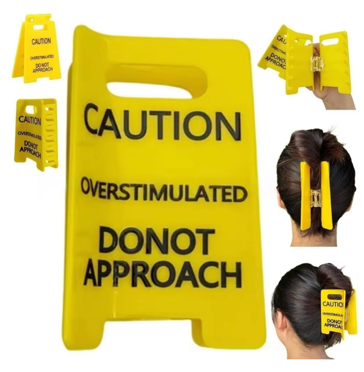 Caution Overstimulated Sign Hair Claw Clip