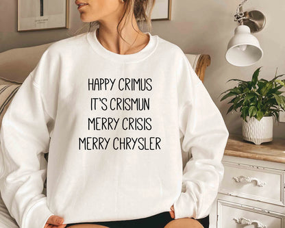Happy Crimus Sweatshirt